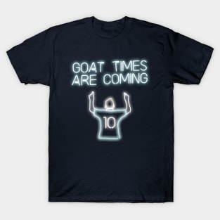 Goat Times are Coming T-Shirt